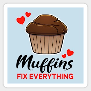 Chocolate Muffins fix everything Sticker